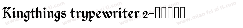 Kingthings trypewriter 2字体转换